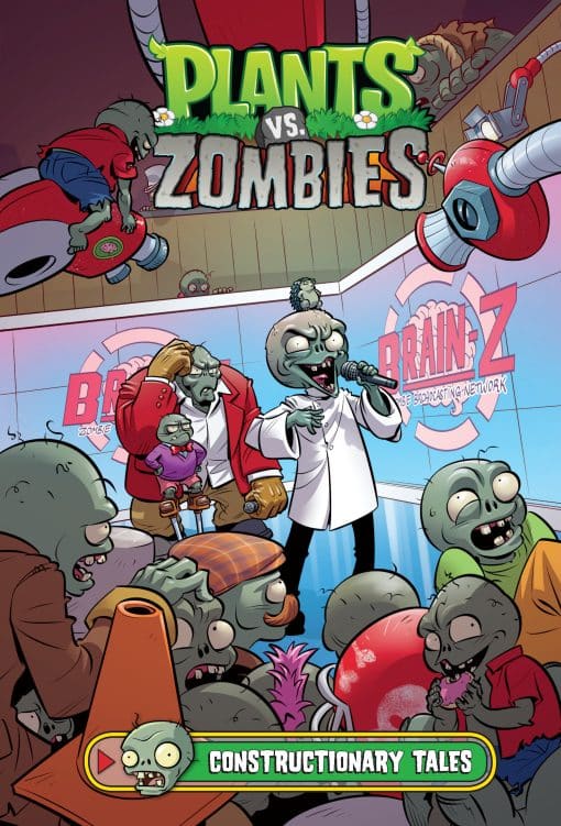 Plants vs. Zombies Volume 18: Constructionary Tales: