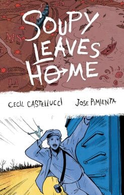 Soupy Leaves Home (Second Edition)