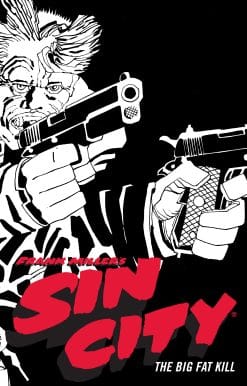 Frank Miller's Sin City Volume 3: The Big Fat Kill (Fourth Edition)