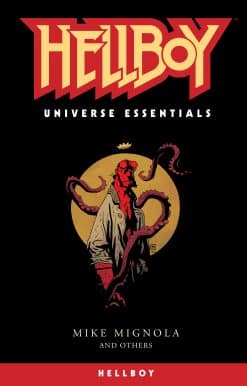 Hellboy Universe Essentials: Hellboy: