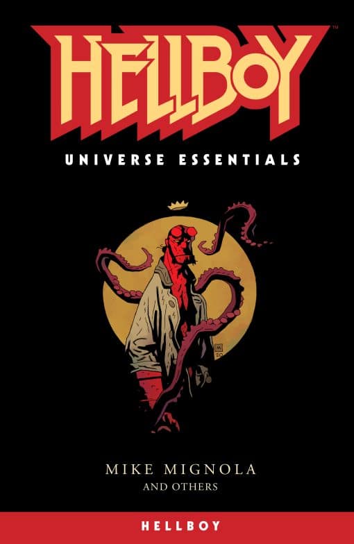 Hellboy Universe Essentials: Hellboy: