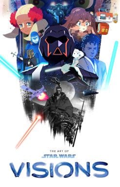 The Art of Star Wars: Visions