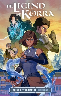 The Legend of Korra: Ruins of the Empire Omnibus