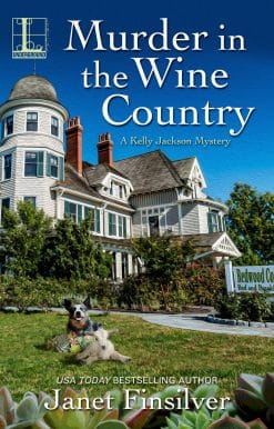 A California B&B Cozy Mystery: Murder in the Wine Country
