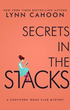 Secrets in the Stacks: A Second Chance at Life Murder Mystery