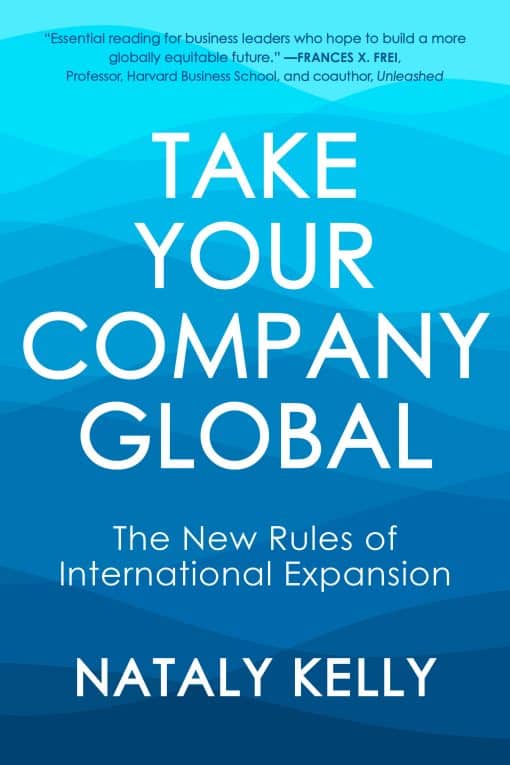 The New Rules of International Expansion: Take Your Company Global