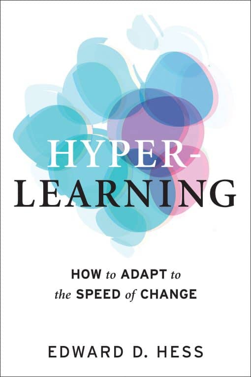 How to Adapt to the Speed of Change: Hyper-Learning