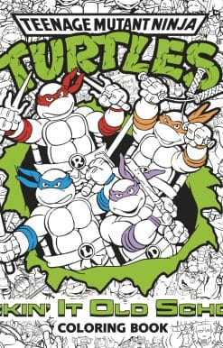 Kickin' It Old School Coloring Book (Teenage Mutant Ninja Turtles)