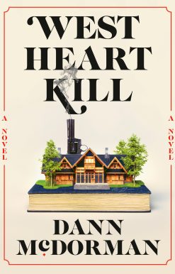 West Heart Kill: A novel