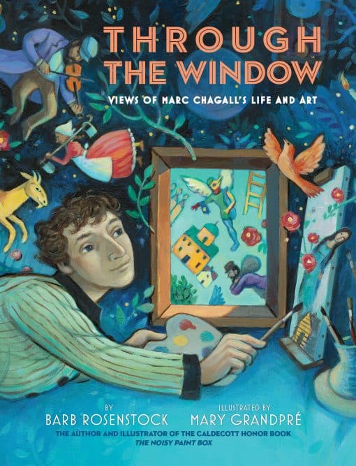 Through the Window: Views of Marc Chagall's Life and Art: