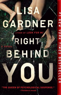 A Novel: Right Behind You