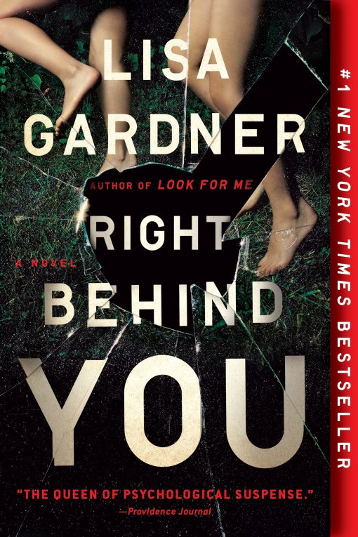 A Novel: Right Behind You