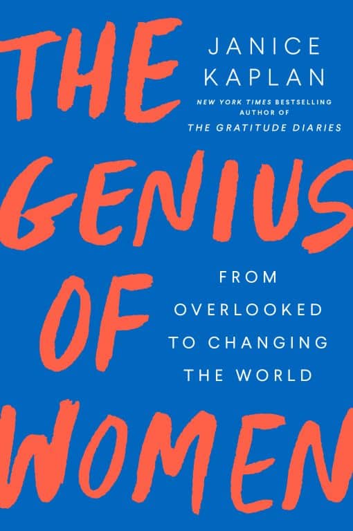 The Genius of Women: From Overlooked to Changing the World