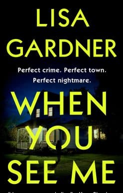 When You See Me: A Novel