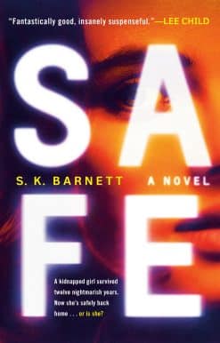 A Novel: Safe