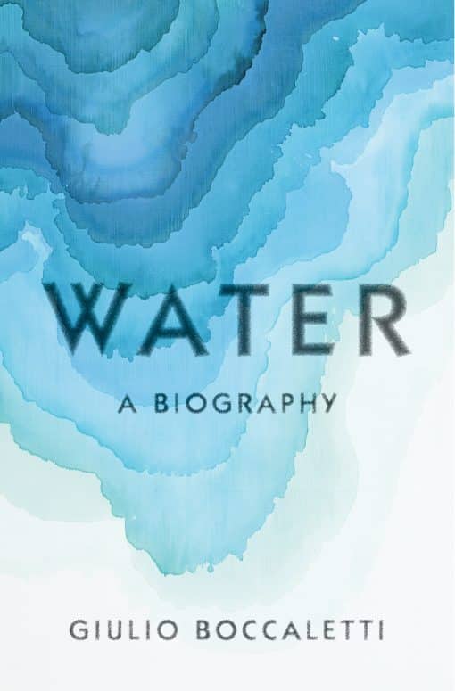 A Biography: Water