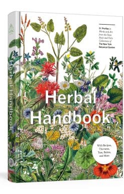 Herbal Handbook: 50 Profiles in Words and Art from the Rare Book Collections of The New York Botanical Garden