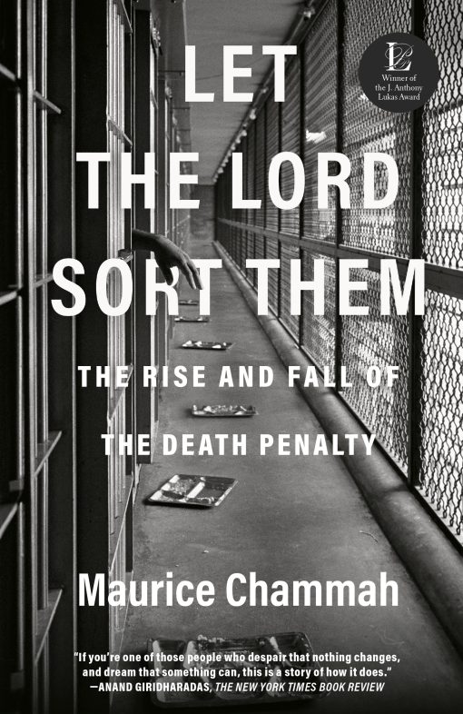 The Rise and Fall of the Death Penalty: Let the Lord Sort Them