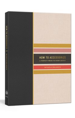 How to Accessorize: A Perfect Finish to Every Outfit