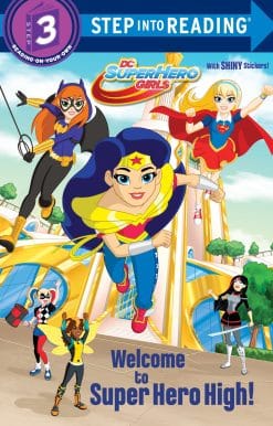 Welcome to Super Hero High! (DC Super Hero Girls)