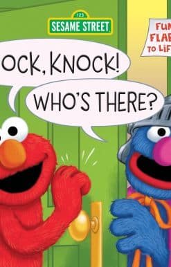 Knock, Knock! Who's There? (Sesame Street): A Lift-the-Flap Board Book