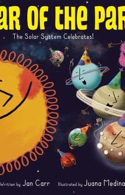 Star of the Party: The Solar System Celebrates!: The Solar System Celebrates!