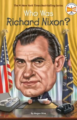 Who Was Richard Nixon?