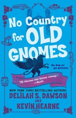 The Tales of Pell: No Country for Old Gnomes