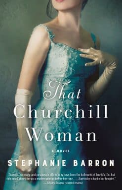 A Novel: That Churchill Woman