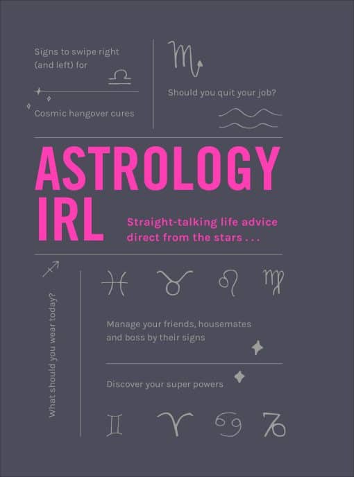 Astrology IRL: Straight-talking life advice direct from the stars...