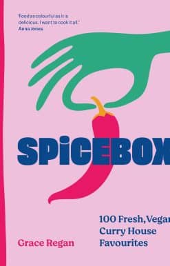 SpiceBox: 100 curry house favourites made vegan