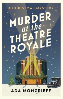 Murder at the Theatre Royale: The perfect murder mystery for Christmas 2022