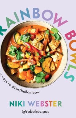 Rainbow Bowls: Easy, delicious ways to #EatTheRainbow