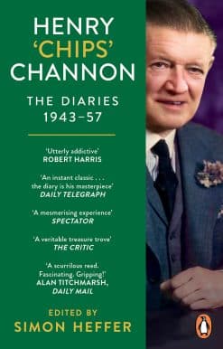 Henry 'Chips' Channon: The Diaries (Volume 3): 1943-57
