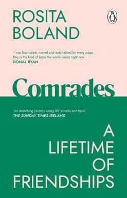 Comrades: A Lifetime of Friendships