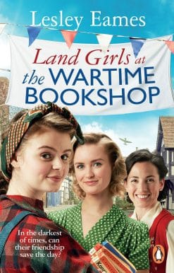 Land Girls at the Wartime Bookshop