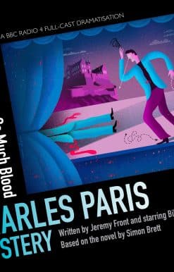 A BBC Radio 4 full-cast dramatisation: Charles Paris: So Much Blood