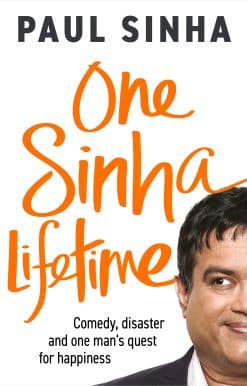 Comedy, disaster and one man's quest for happiness: One Sinha Lifetime