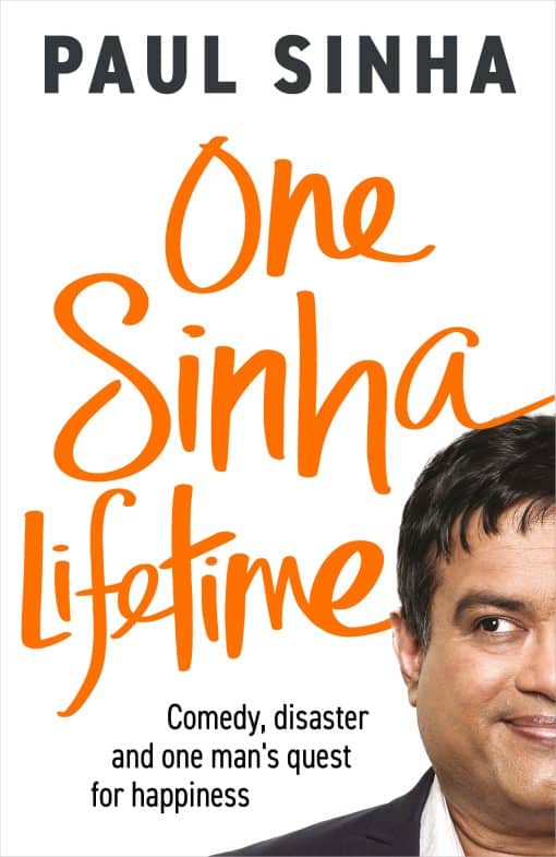 Comedy, disaster and one man's quest for happiness: One Sinha Lifetime