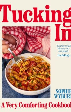 A Very Comforting Cookbook: Tucking In