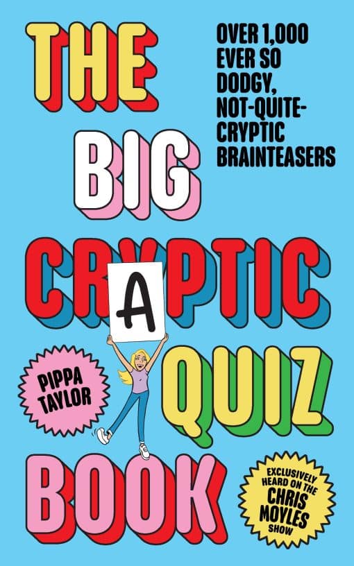 The Big Craptic Quizbook: Over 1000 ever so dodgy, not-quite-cryptic brainteasers