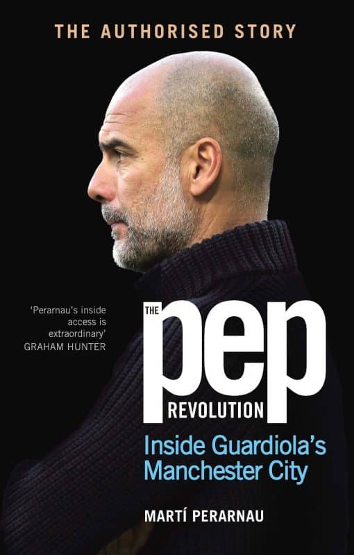 Inside Guardiola’s Manchester City: The Pep Revolution