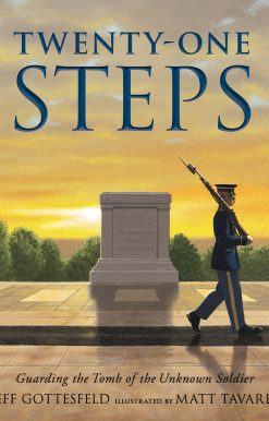 Twenty-One Steps: Guarding the Tomb of the Unknown Soldier