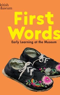 First Words: Early Learning at the Museum