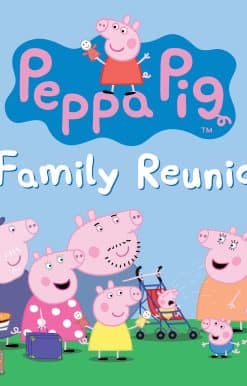 Peppa Pig and the Family Reunion