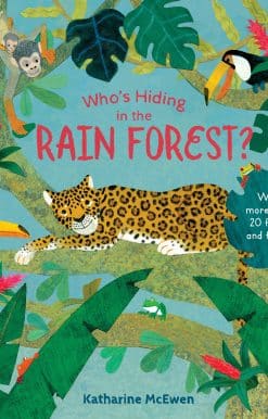 Who's Hiding in the Rain Forest?