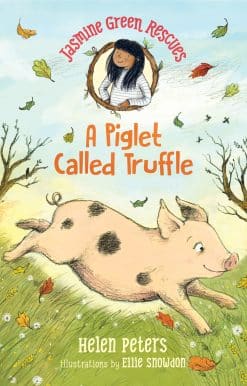 Jasmine Green Rescues: A Piglet Called Truffle