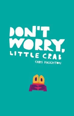 Don't Worry, Little Crab