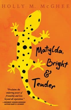 Matylda, Bright and Tender