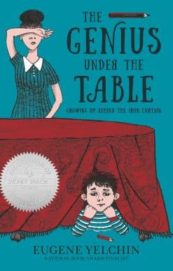 Growing Up Behind the Iron Curtain: The Genius Under the Table